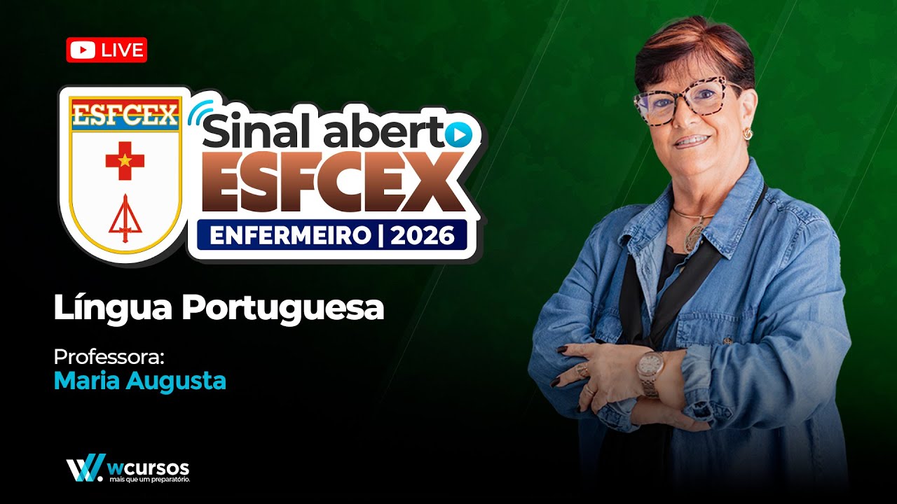 Sinal Aberto - Aula Inaugural de Português para o Concurso ESFCEX 2026 - Com a Profa. Maria Augusta
