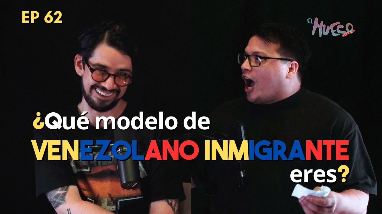 La nostalgia migrante / &iquest;Qu&eacute; modelo de venezolano inmigrante eres? | EL HUECO #63