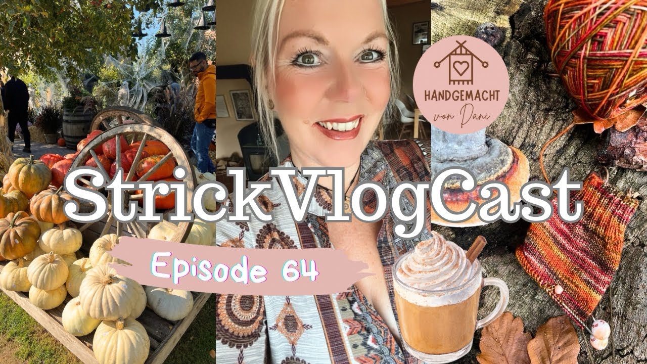 StrickVlogCast Episode 64 | Unterwegs an meinem GEBURTSTAG😃| Ivy Sweater | Garntest  & HerbstMarkt🍂