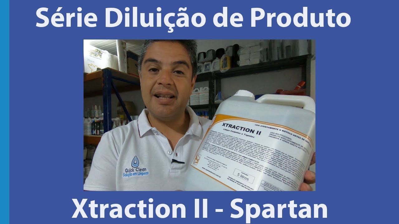 Série Diluição de Produto Xtraction II Spartan | Quick Clean