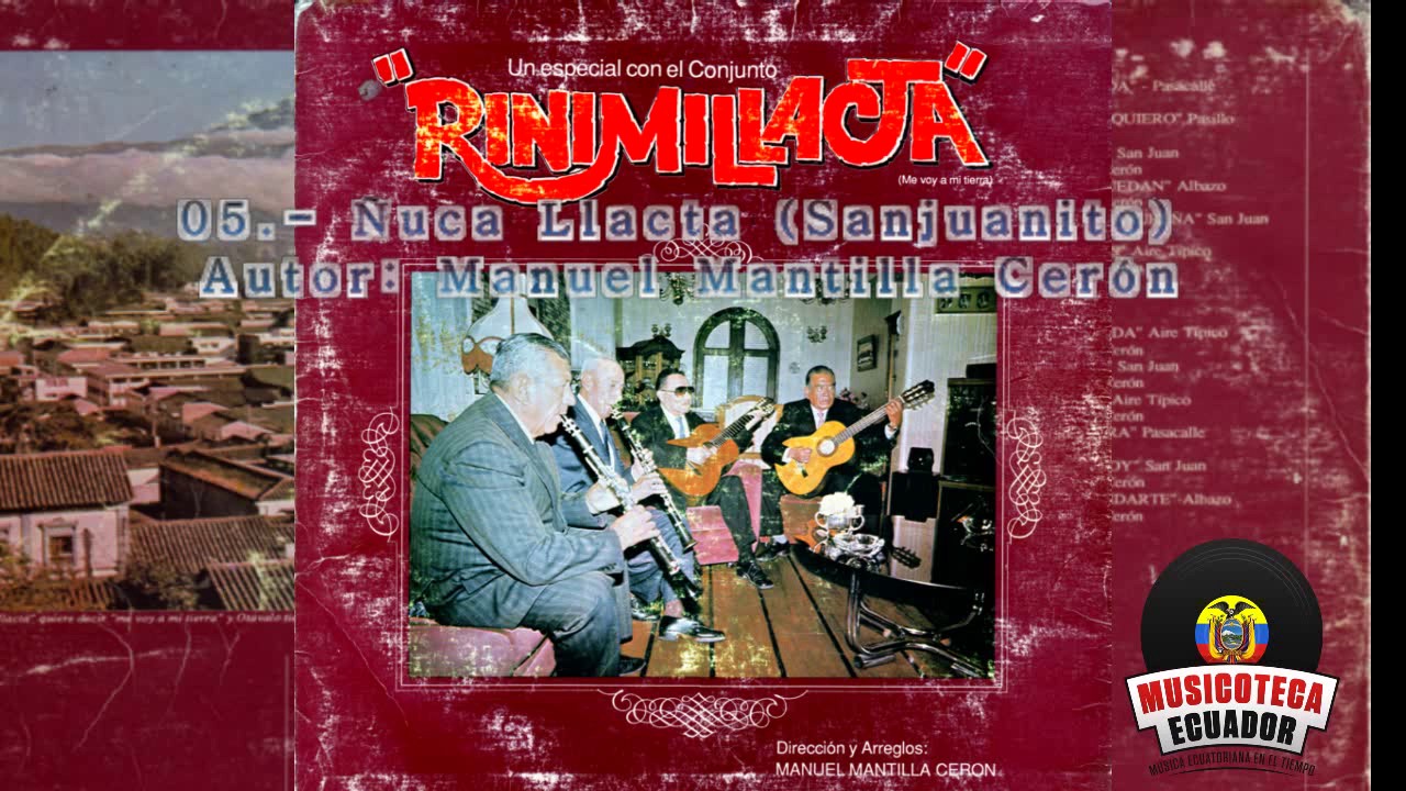 DISCO COMPLETO Un Especial con el Conjunto Rinimillacta de Ecuador