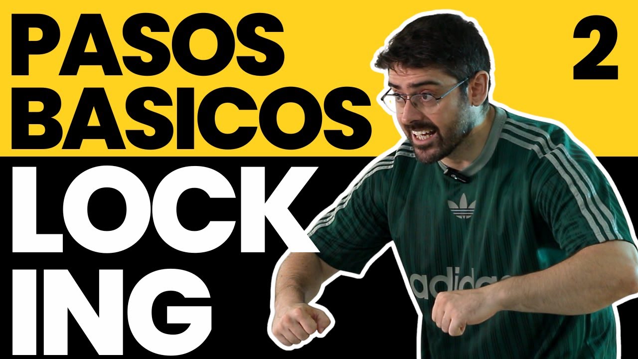 APRENDE a BAILAR Locking | LOCK | Pasos básicos para principiantes