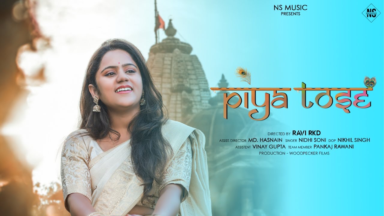 Piya Tose | Janmashtami Special 2022 | Nidhi Soni | Ravi RKD | NS Music | Cover