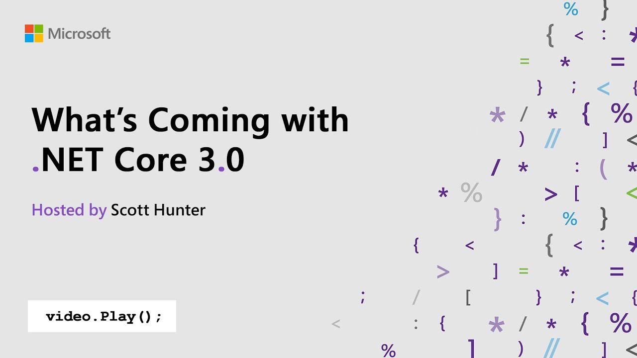 Visual Studio 2019 Launch: What’s Coming with .NET Core 3.0