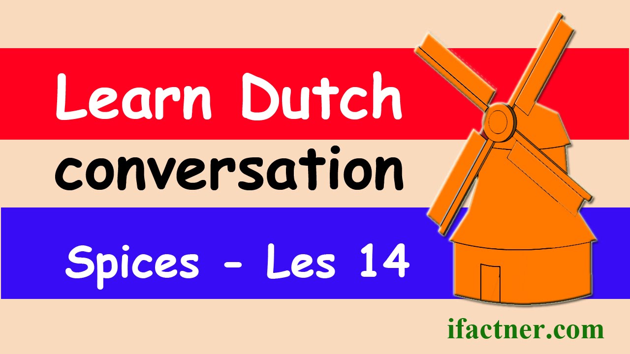 Learn Dutch with subtitles, spices in Dutch, Lesson 14