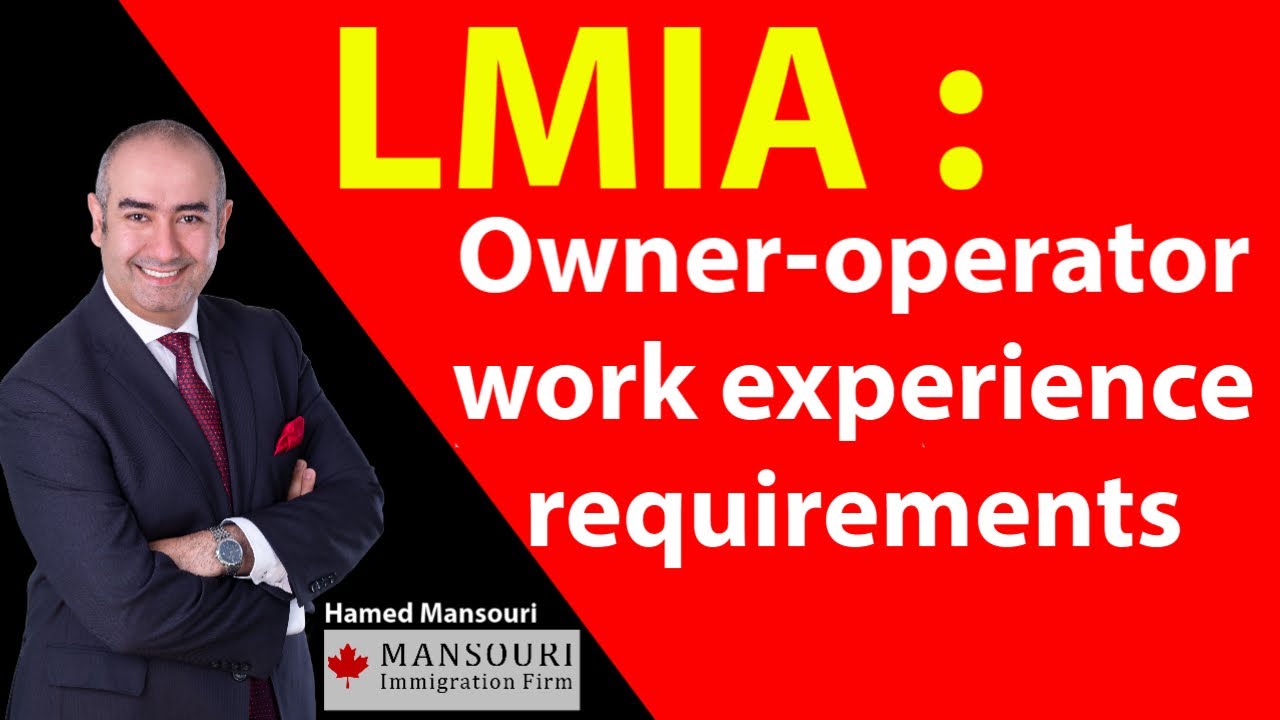 Immigration To Canada - LMIA  - Owner operator work experience requirements