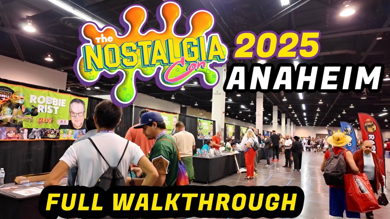 The Nostalgia Con Anaheim 2025 Full Walkthrough Tour