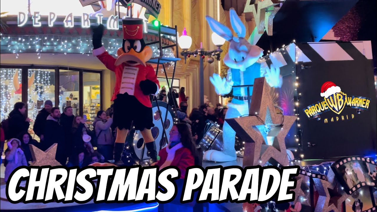 [4K] NAVIDAD PARQUE WARNER 2023 - DESFILE NAVIDAD