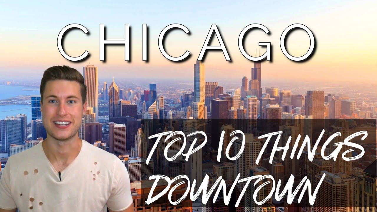 TOP 10 THINGS to Do in the Loop (Downtown) Chicago (Part 2)