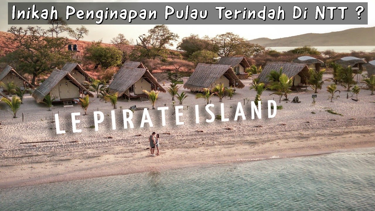 BERMALAM DI PULAU BAJAK LAUT / LE PIRATE ISLAND LABUAN BAJO NTT - PULAU SABOLO | LABUAN BAJO DAY 2