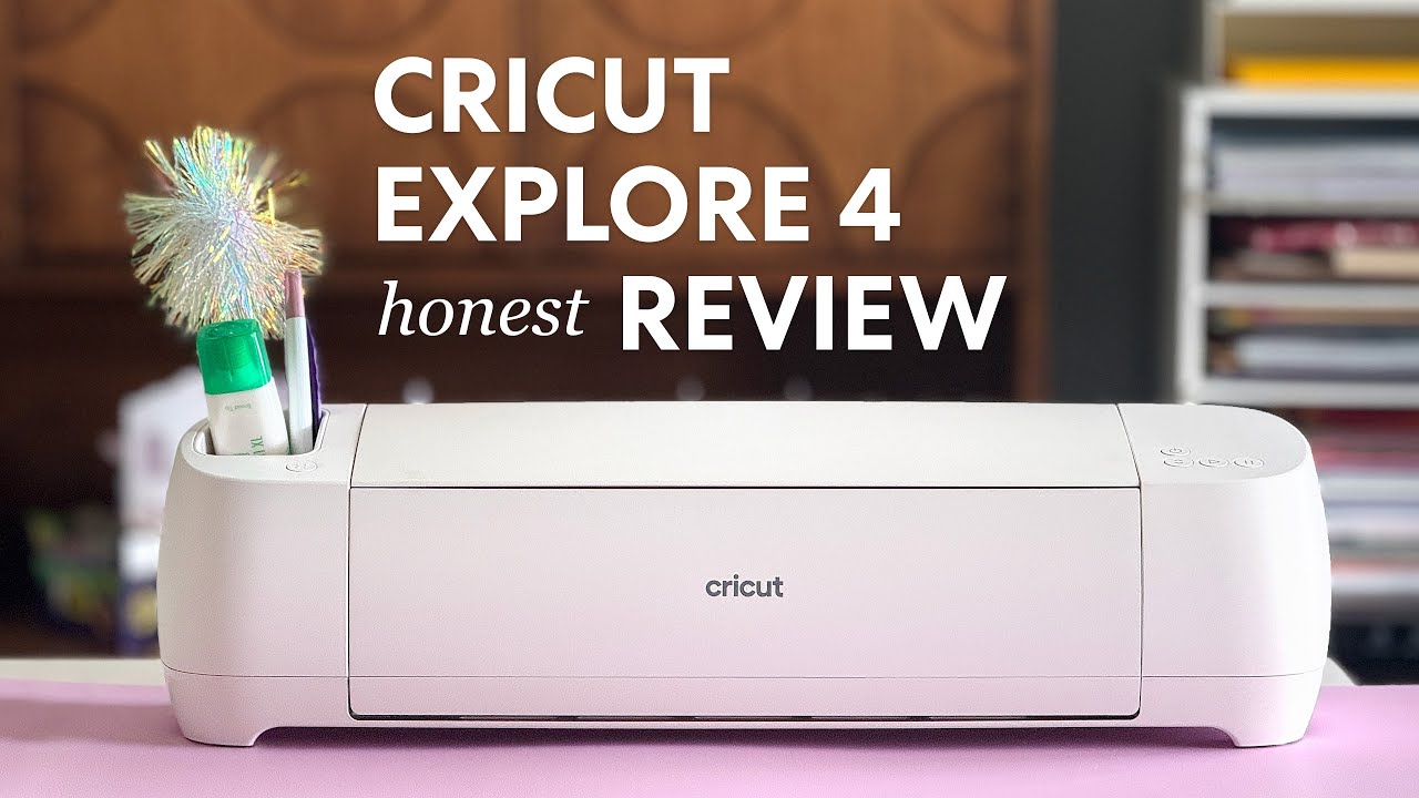 Cricut Explore 4 Honest Review