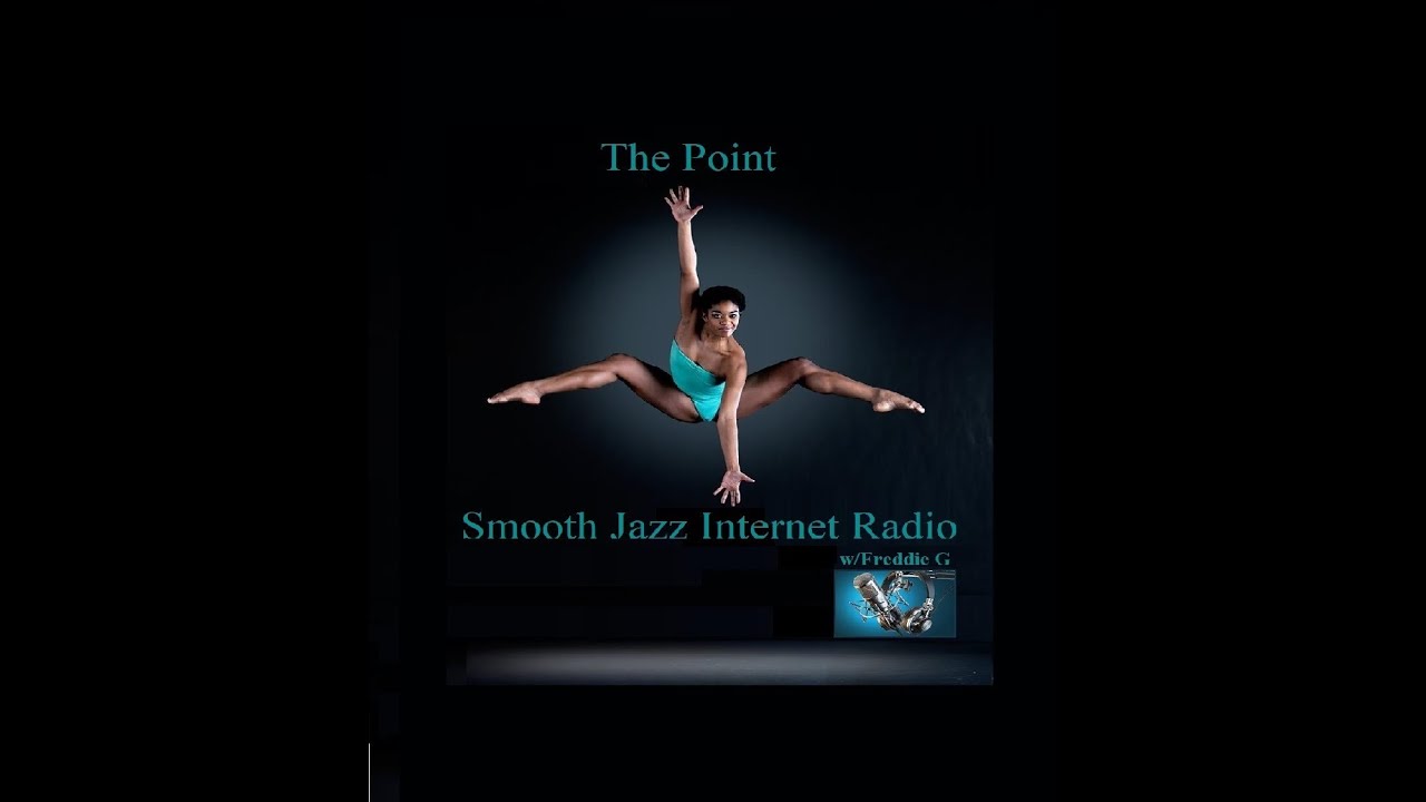 The Point Smooth Jazz Internet Radio 05.13.20