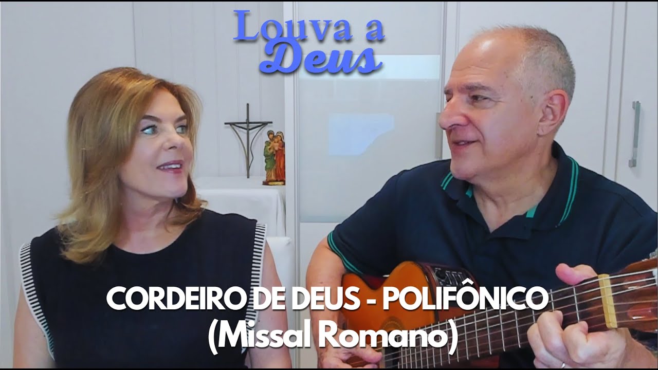 CORDEIRO DEUS (Polifônico) - Missal Romano