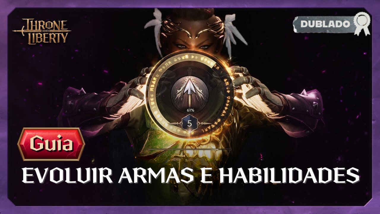 Aprimoramento de Habilidades e Armas - Guia 3 | Dublado PT-BR | Throne and Liberty