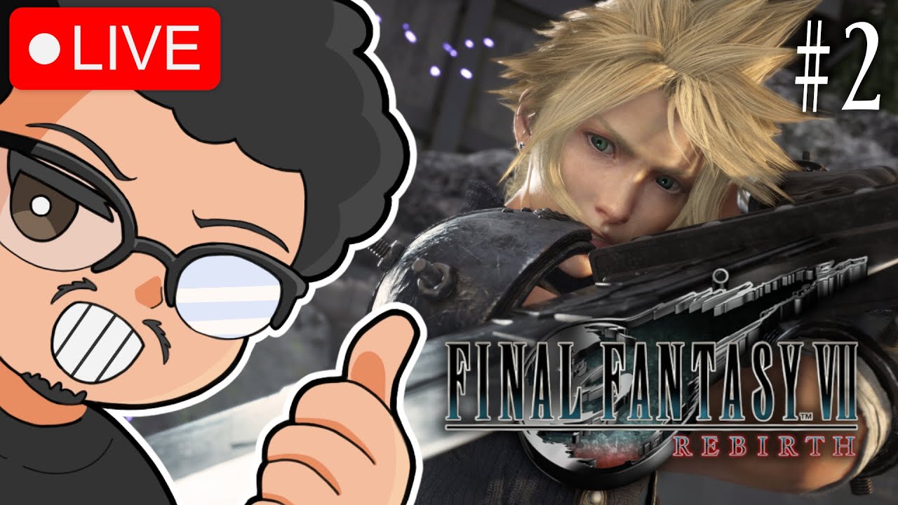 🔴【FINAL FANTASY VII REBIRTH】THIS IS THE GAME OF MY DREAMS (Part 2)