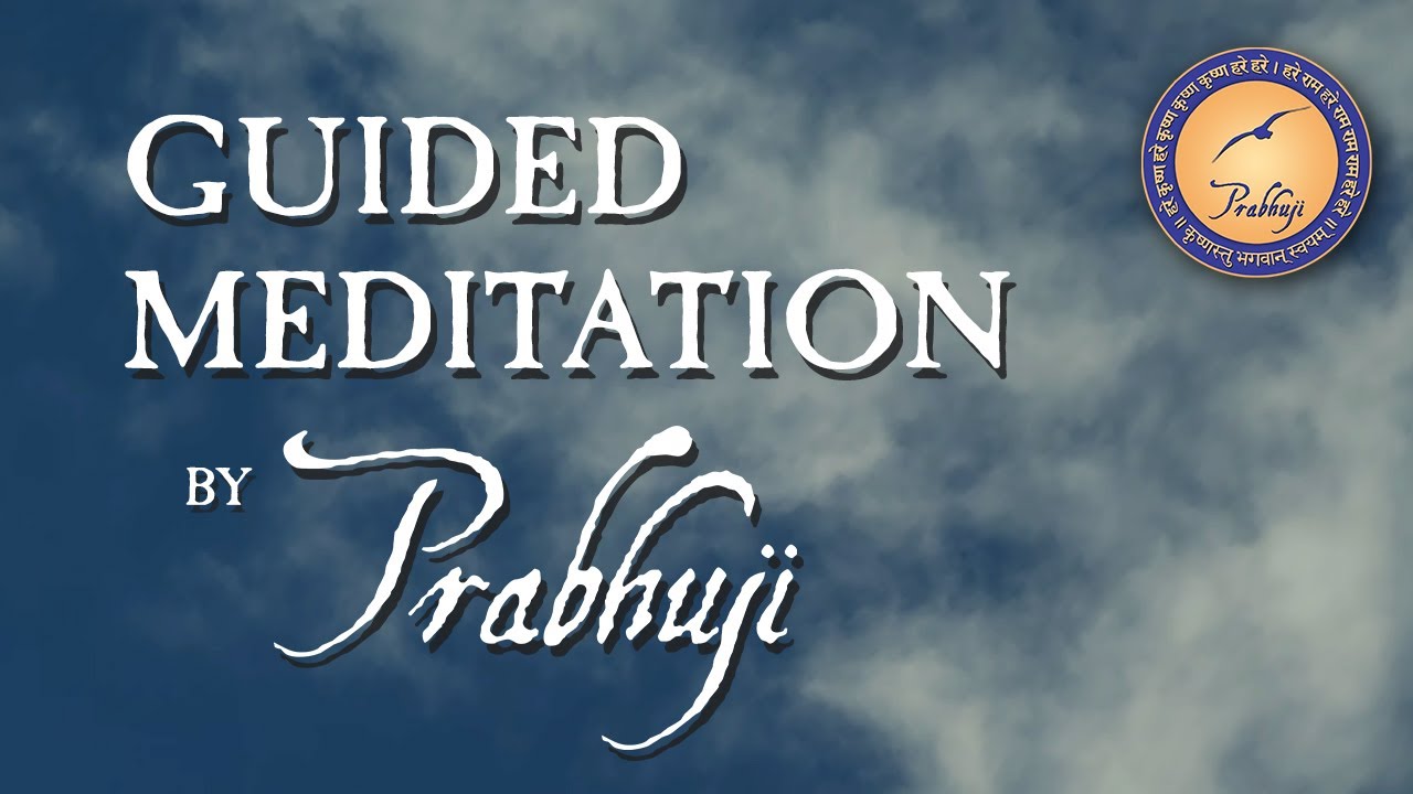 Guided Meditation - You Are Aware | Prabhuji |  #meditation  #guidedmeditation #conciousness