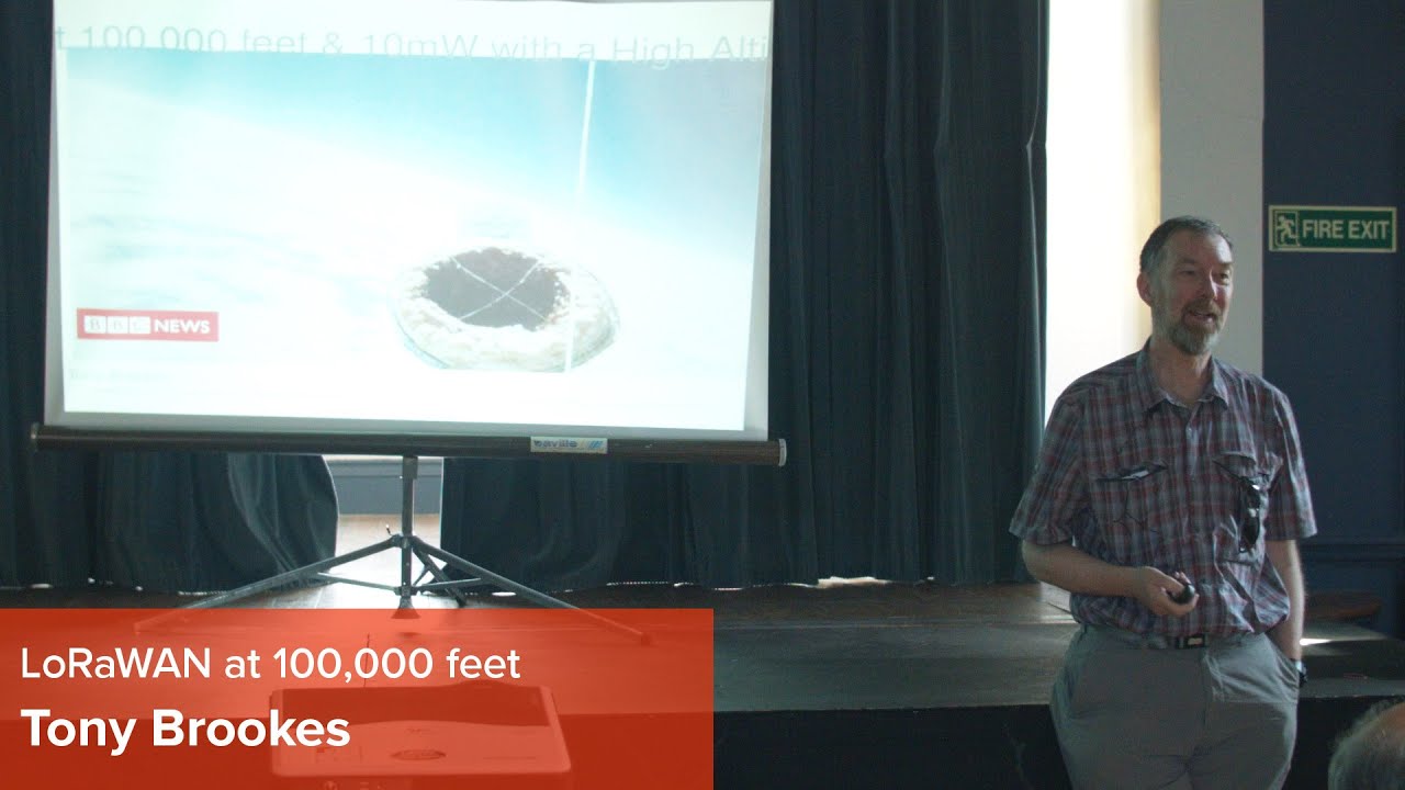 LoRaWAN at 100,000 feet & 10mW with High Altitude Ballooning, Tony Brookes (OSHCamp 2018)