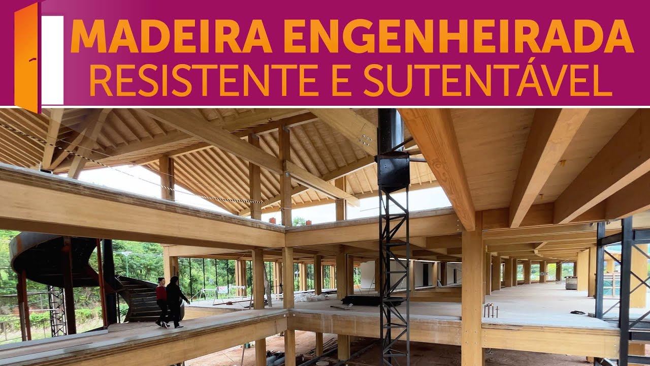 Como é a construção com Madeira Engenheirada