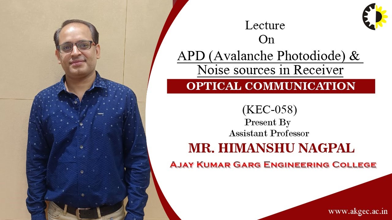''APD Avalanche Photodiode & Noise sources in Receiver'' Optical Communication Lecture 05 By Mr  Him