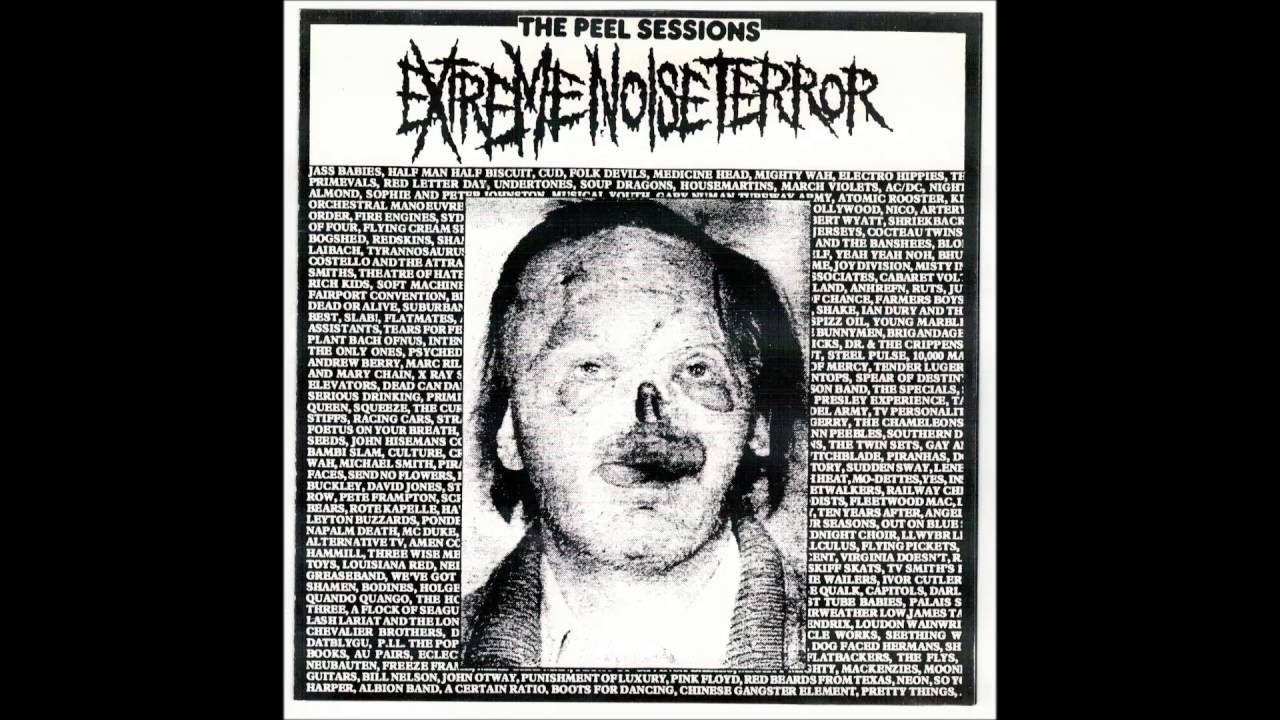 Extreme Noise Terror - Peel Session - 7