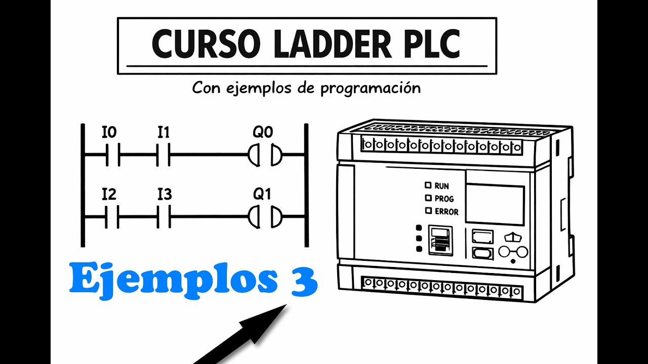 Curso Lenguaje Ladder - EJEMPLOS de programación escalera 3