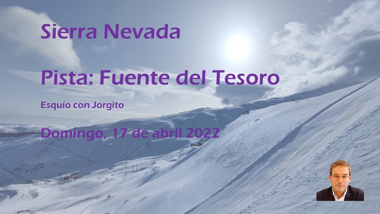 2022 04 17 Sierra Nevada - Fuente del Tesoro