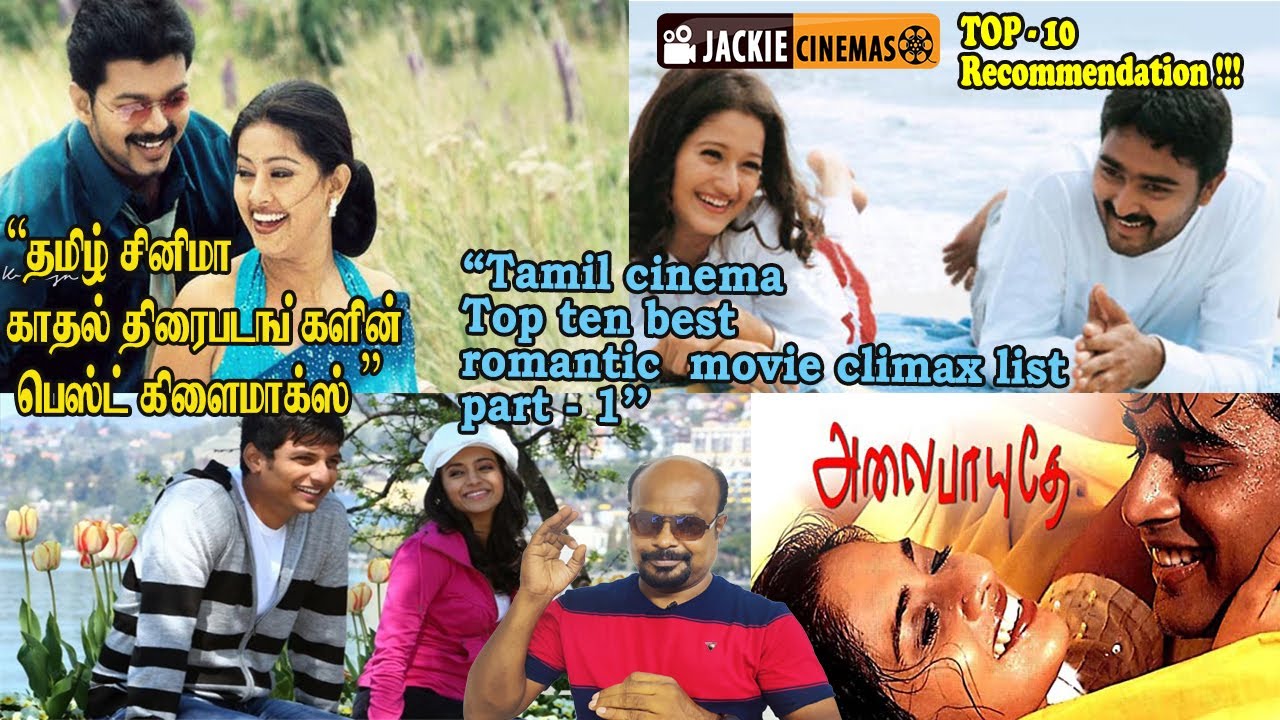 Top ten best romantic climax in Tamil cinema review by jackiesekar prt-1 jackiecinemas review #top10
