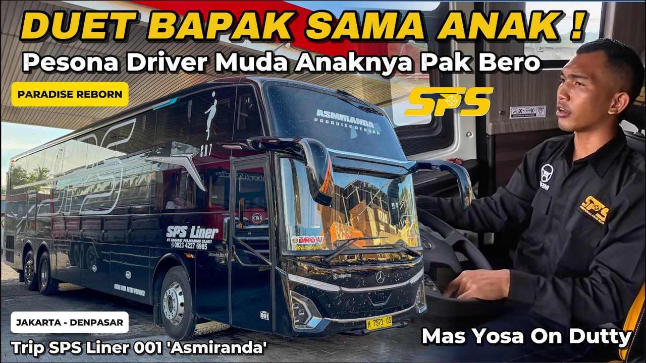 SOLO-BANYUWANGI HANYA 7 JAM‼️🔥 PAK BERO DUET BARENG ANAKNYA MAS YOSA😎 Trip SPS Liner Jakarta - Bali