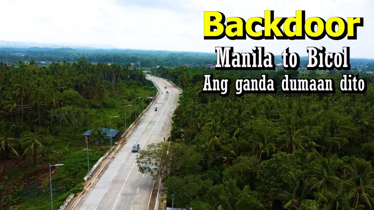 MABILIS NA DAAN MANILA TO BICOL IWAS TRAFFIC BACKDOOR ROUTE
