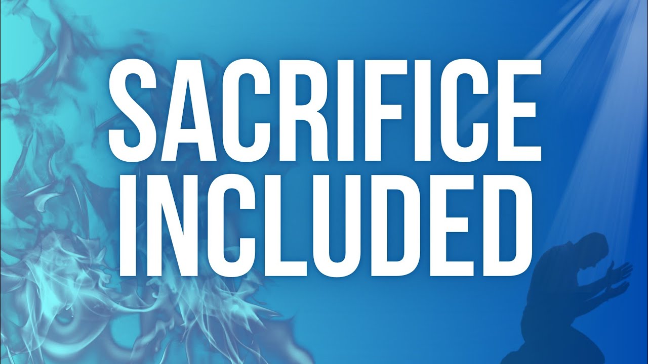 Sacrifice Included | Sunday Service | Kingdom Harvest United