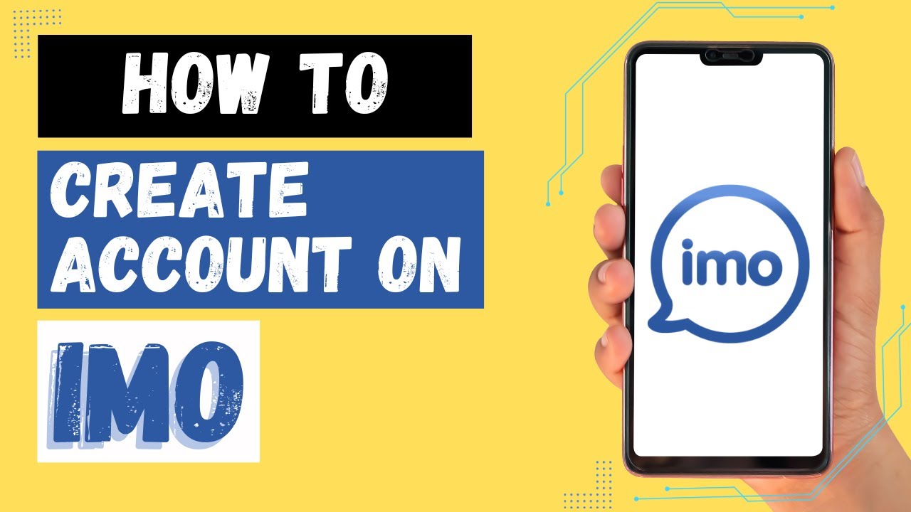 How to Create IMO Account?