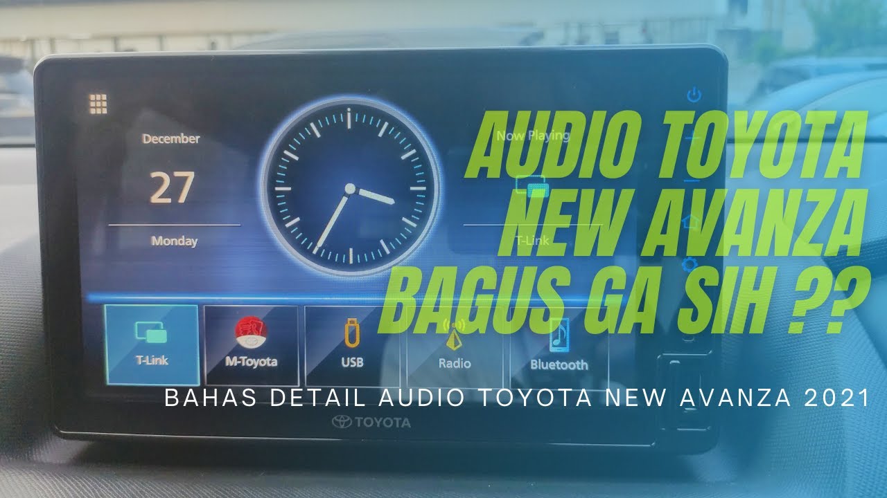 Review Audio Toyota New Avanza 1.5 G - Fixed ! Lebih Mewah dan Canggih #Toyota #Avanza #ToyotaAvanza