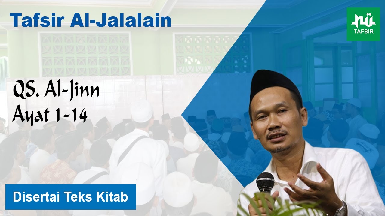 Ngaji Tafsir Al-Jalalain # Al-Jinn # Ayat 1-14 # Gus Baha Terbaru