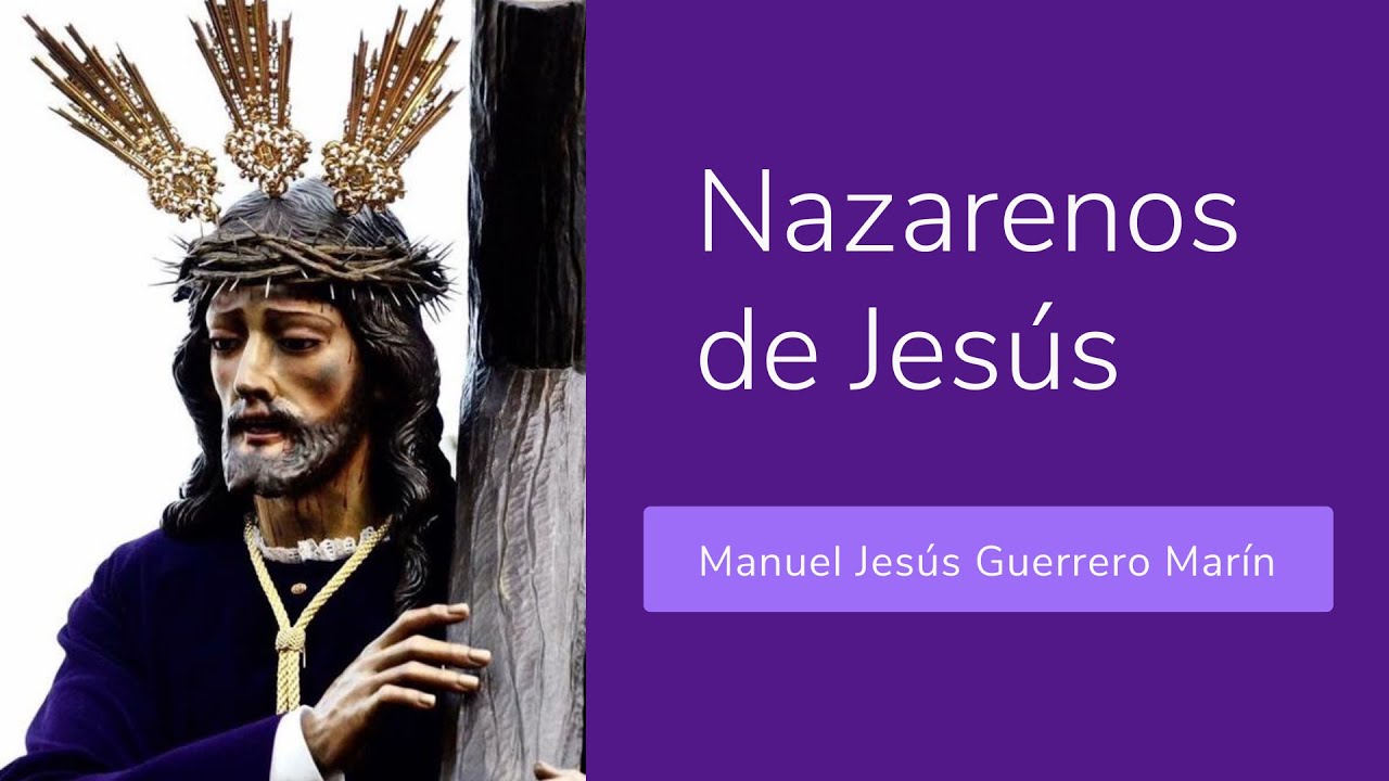 Marcha 'Nazarenos de Jesús'