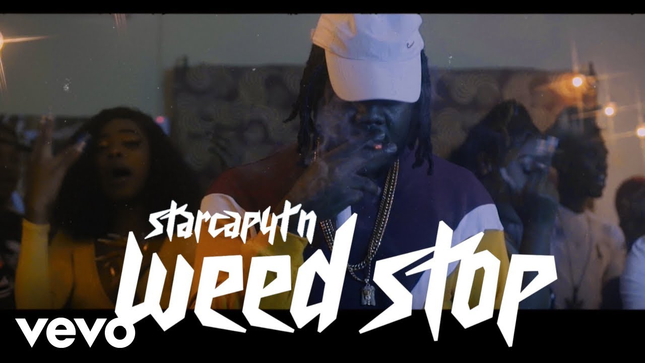 Star Captyn - Weed Stop (Official Video)