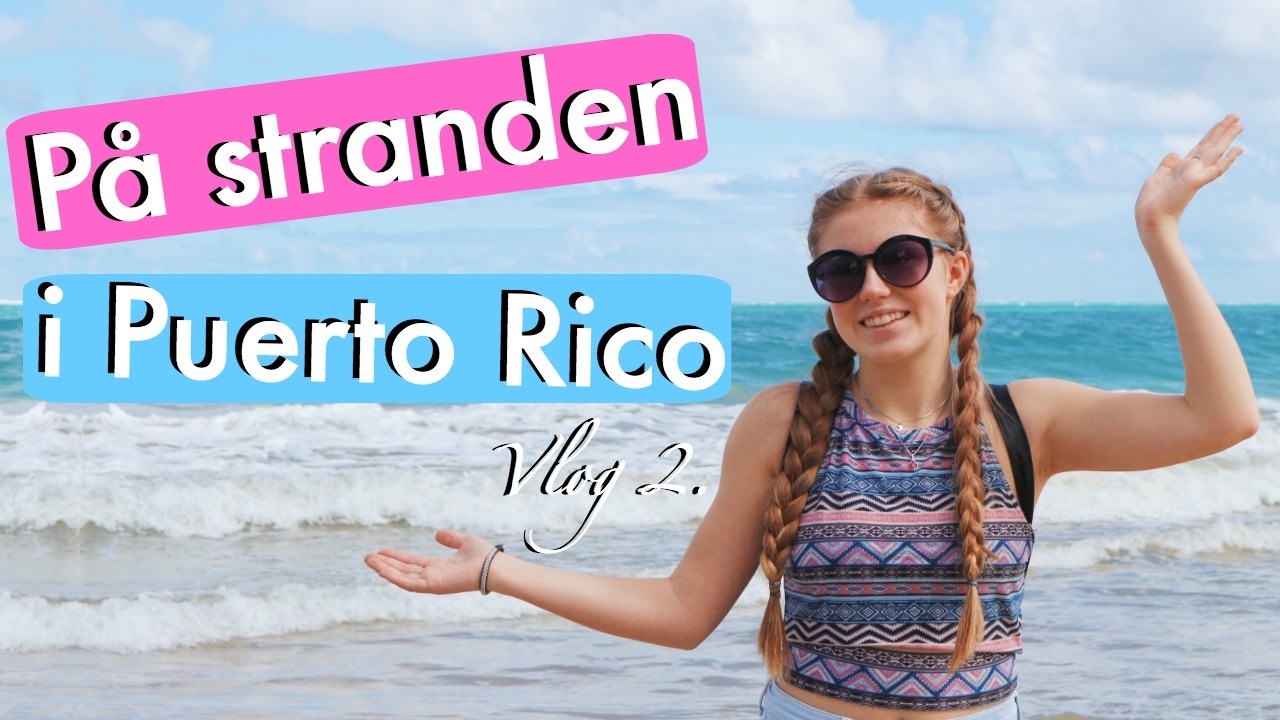 På stranden i Puerto Rico - vlog #2