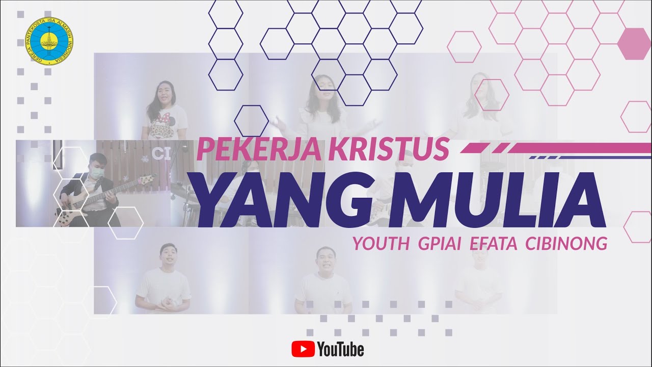 Youth GPIAI Efata Cibinong - Pekerja Kristus Yang Mulia