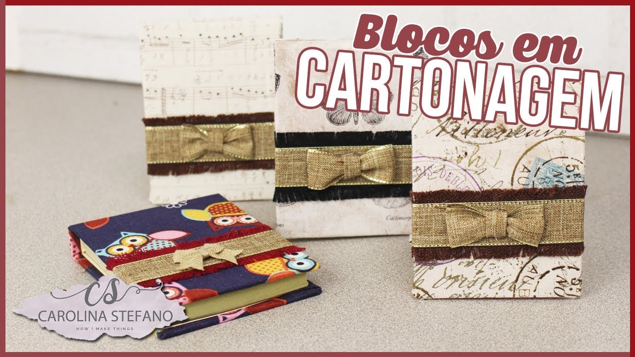 DIY CARTONAGEM | BLOCO ENCAPADO COM TECIDO | BLOQUINHO ENCAPADO | FÁCIL