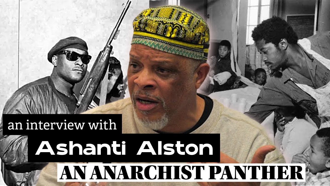 ASHANTI ALSTON: The Life of an Anarchist Panther | PART 1
