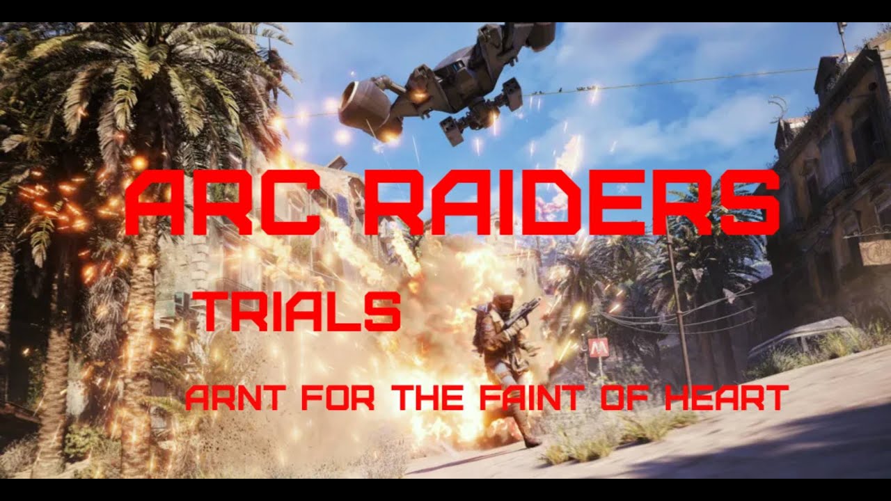 Arc Raiders trial Titan