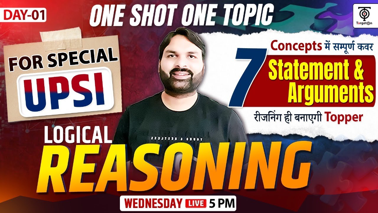 UP SI New Vacancy 2025 Logical Reasoning - Statement & Argument | 7 Concepts  Class ..Ravi P Tiwari