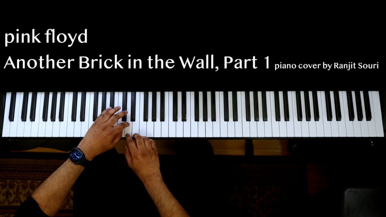 PINK FLOYD - ANOTHER BRICK IN THE WALL, PART 1 - piano cover - Track 3/26 from THE WALL (1979)