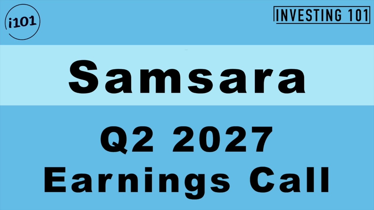Samsara Q2 2027 Earnings Call | Connected Operations ARR Expands & Multi-Product Adoption