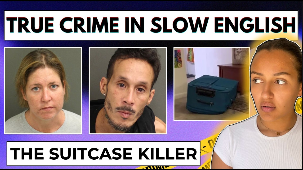 SUFFOCATED IN A SUITCASE | True Crime in Slow English