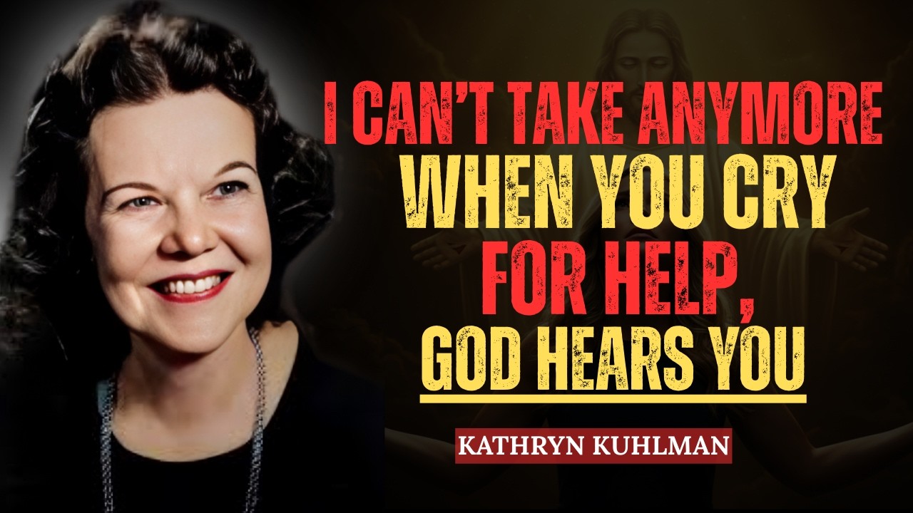 “I Can’t Take Anymore” — When You Cry for Help, God Hears You | Kathryn Kuhlman