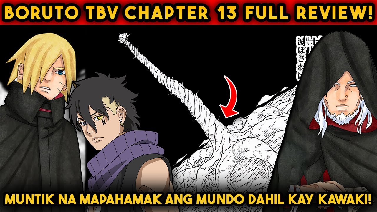 Muntik na mawasak ang Mundo dahil kay Kawaki - Boruto TBV Chapter 13 Full Review Tagalog