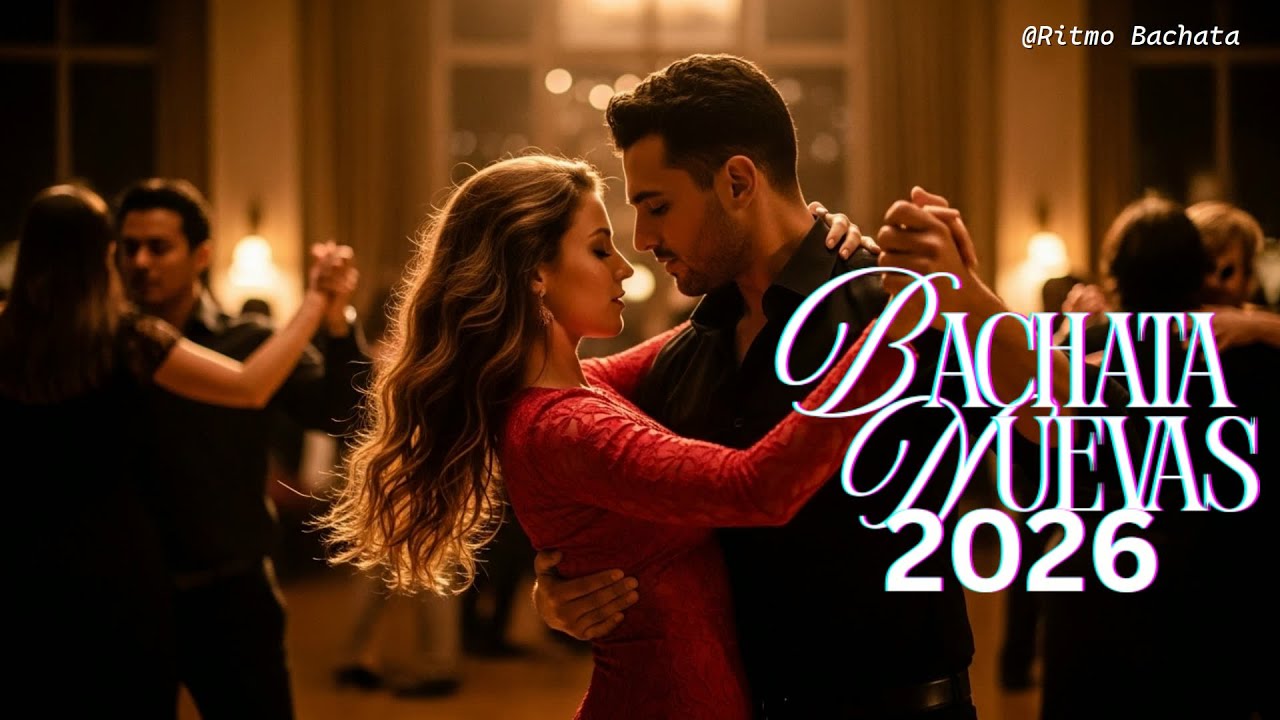 Bachata Mix 2026 💖 Romantic & Sensual Latin Songs for Intimate Nights and Slow Dancing