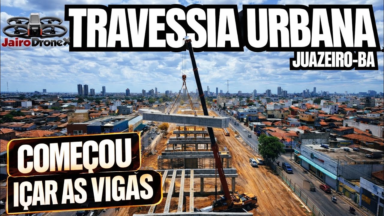 Começou! Primeiras vigas sendo içadas na Travessia Urbana de Juazeiro