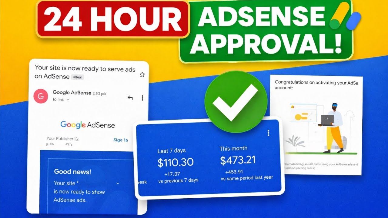 How to Get Google AdSense Approval FAST | Tips That Work in 24 Hours