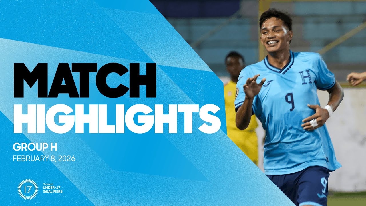 Group H Highlights, February 8 | 2026 Concacaf Men's Under-17 Qualifiers